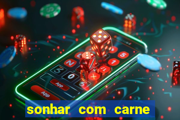 sonhar com carne de porco